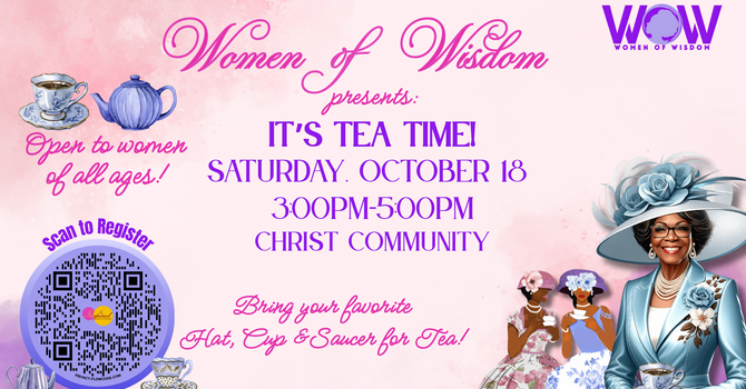 Women of Wisdom: It's Tea Time!