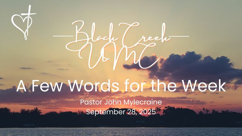A Short Message from Pastor John for the Week