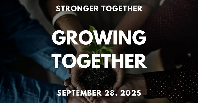 Growing Together