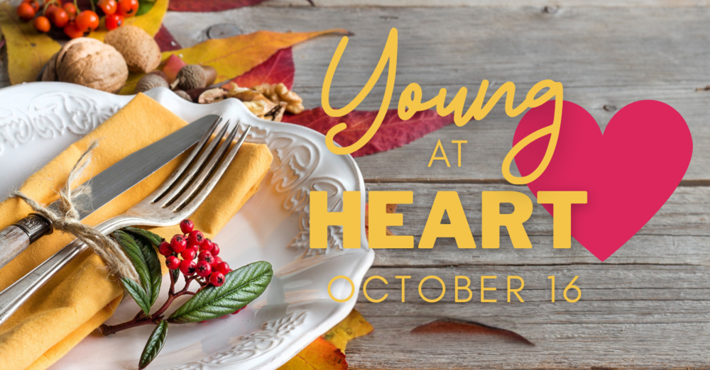 Young at Heart is Back!