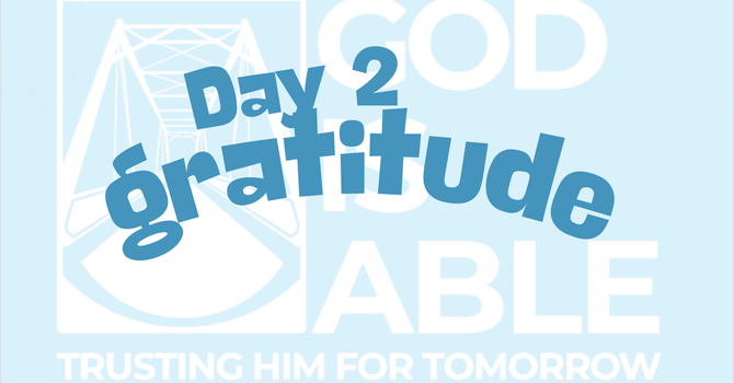 Family Devotional / Day 2 Gratitude image