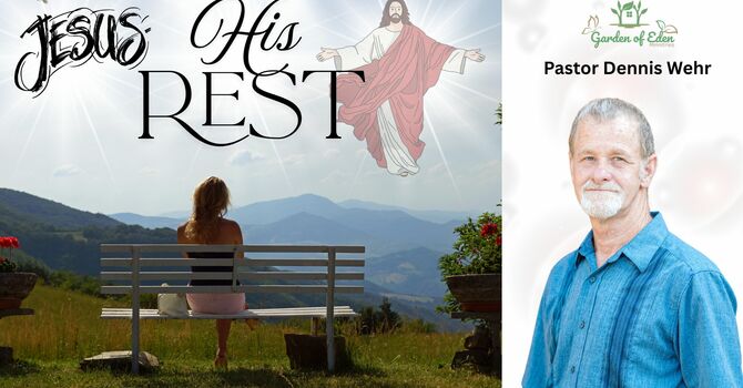 His Rest