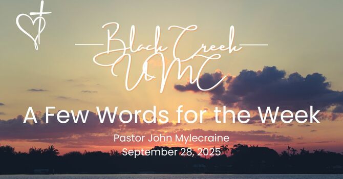 A Short Message from Pastor John for the Week