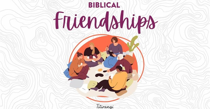 Biblical Friendships - Ruth 1:6-18