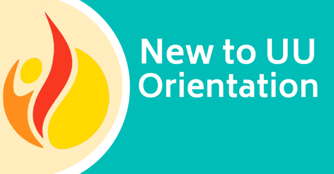 New to UU Orientation