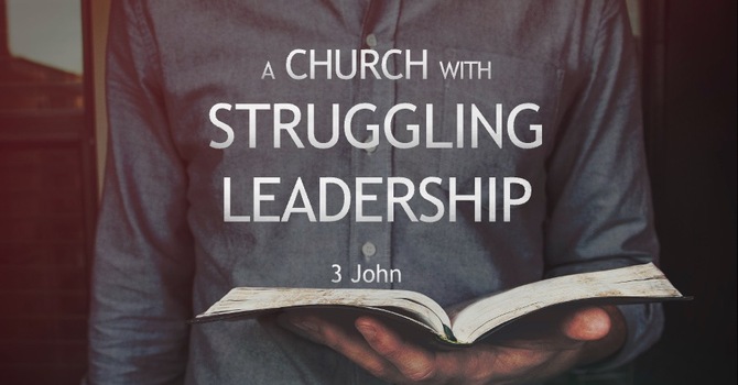 A Church with Struggling Leadership
