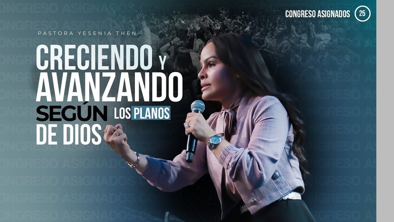 Creciendo y avanzando según los planes de Dios