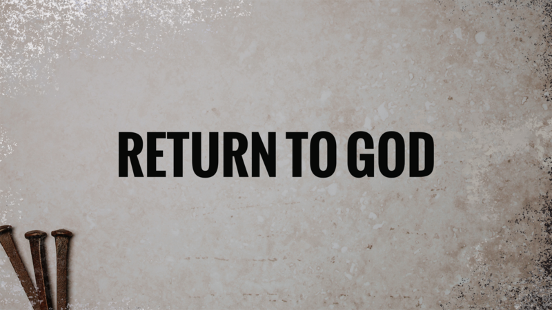 Return to God