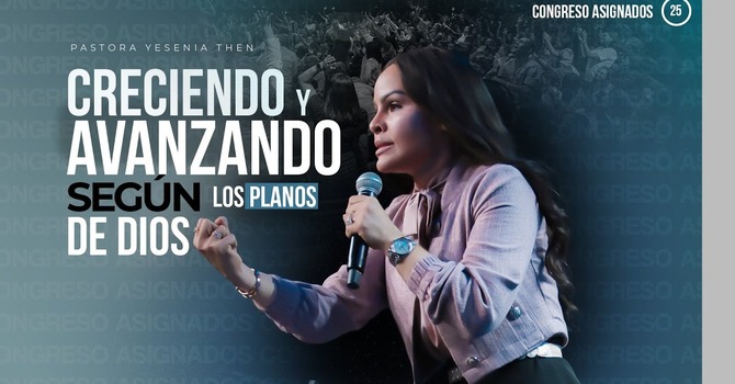 Creciendo y avanzando según los planes de Dios