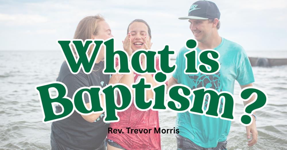 What is Baptism?