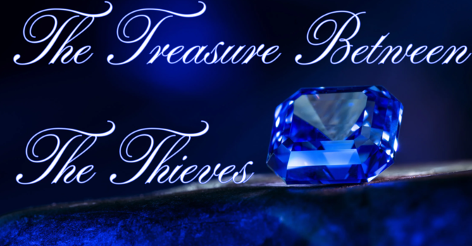 The Treasure Between The Thieves