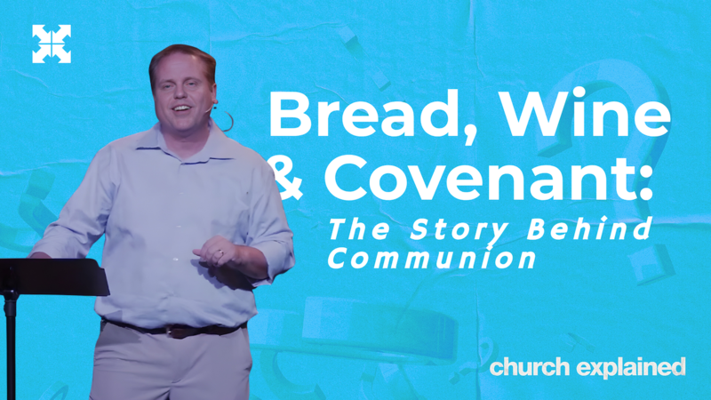 Bread, Wine & Covenant:
