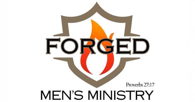 Forged: Men's Ministry 
