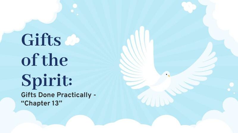 Gifts of the Spirit - Part 2