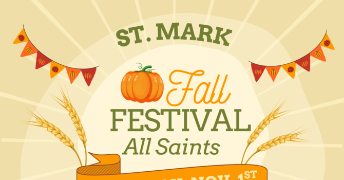 St. Mark All Saints Fall Festival
