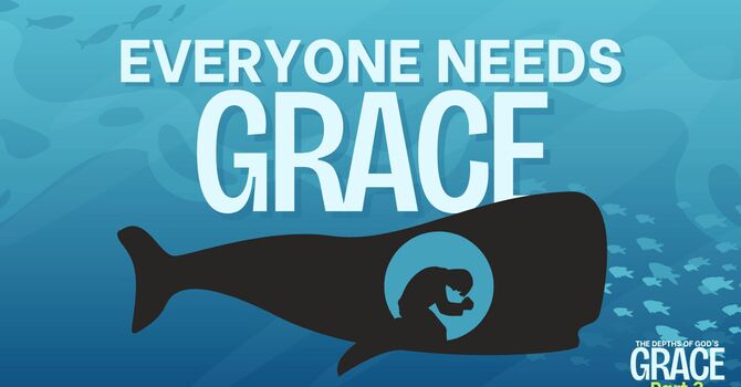 Everyone Needs Grace