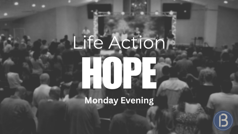 Life Action: Hope Conference (Monday Evening)