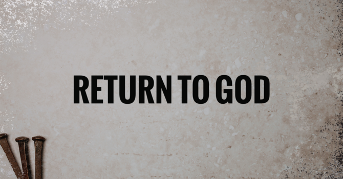 Return to God