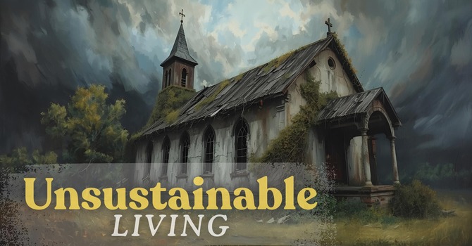 Unsustainable Living