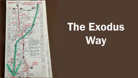 "The Exodus Way"