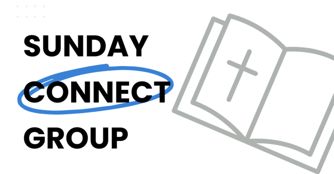 Sunday Connect Group