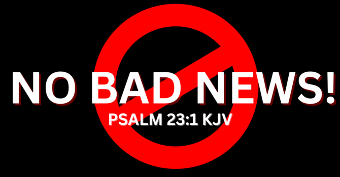 No Bad News