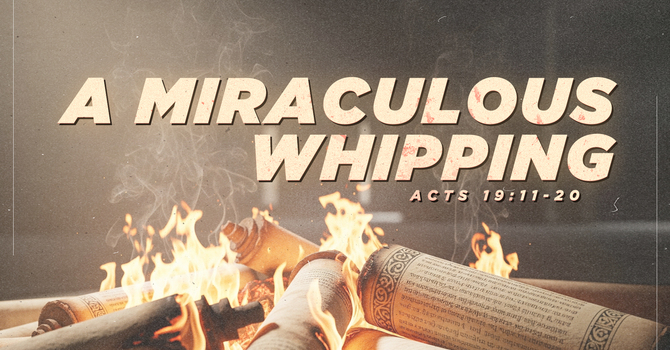 A Miraculous Whipping
