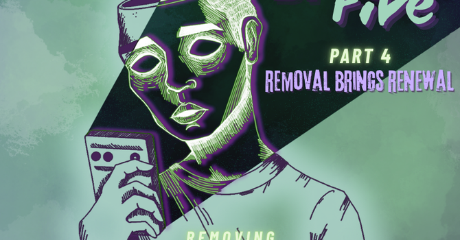 Removal Brings Renewal