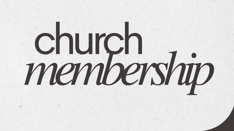 Church Membership - Message 4