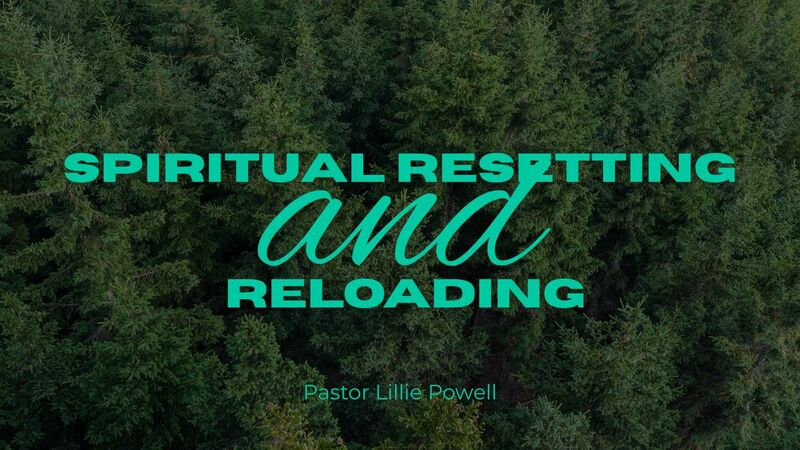 Spiritual Resetting And Reloading (Part 1)