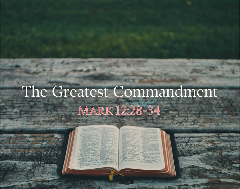 The Greatest Commandment