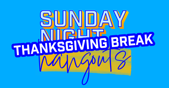 No Sunday Night Hangouts