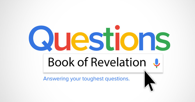 Questions in Revelation