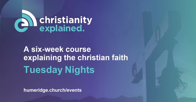 Christianity Explained (October-November 2025)