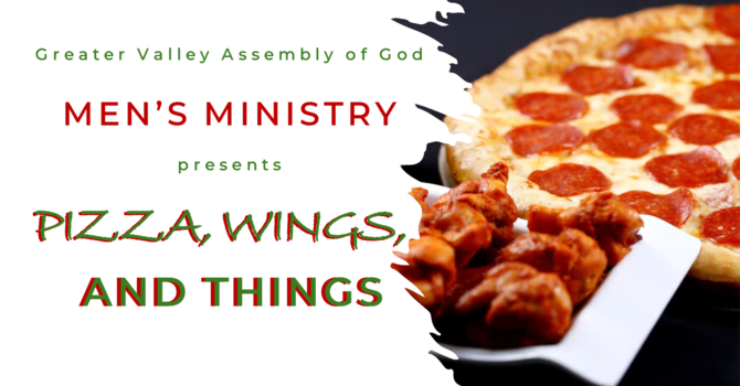 Men's Pizza, Wings & Things Gathering