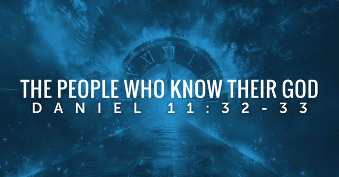 The People Who Know Their God