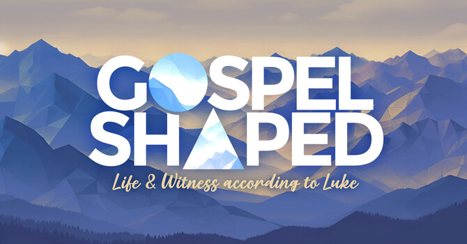 Gospel-Shaped Decisions (10am)
