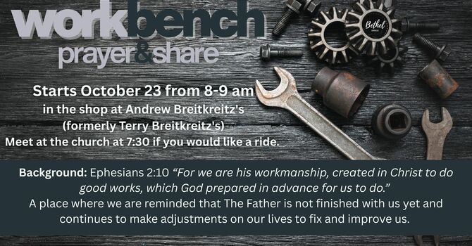 Work Bench Prayer & Share
