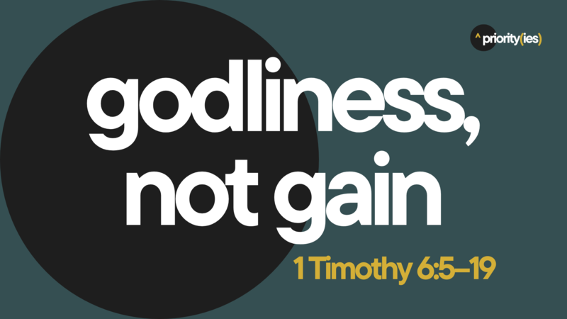 Godliness, Not Gain
