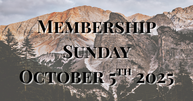 Membership Sunday 2025