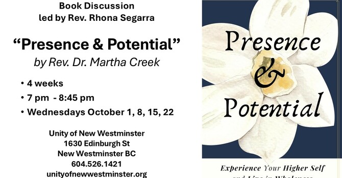 Presence and Potential: a 4 week discussion series