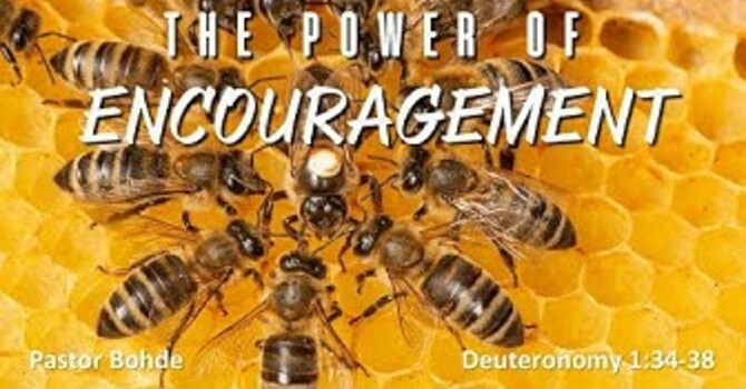 "The Power of Encouragement"