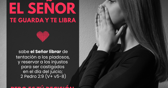 El Señor te guarda y te libra. image