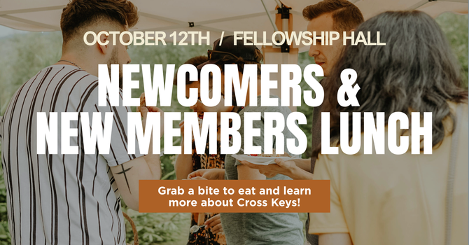Newcomers & New Members Lunch