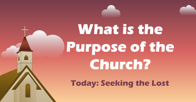 The Purpose of the Church