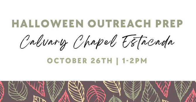 Halloween Outreach Prep