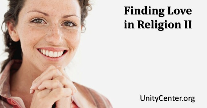 Finding Love in Religion II