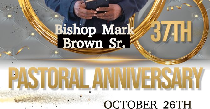 37th Pastoral Anniversary 