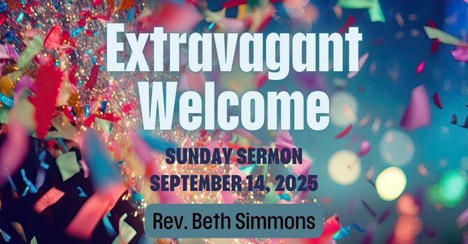 Extravagant Welcome
