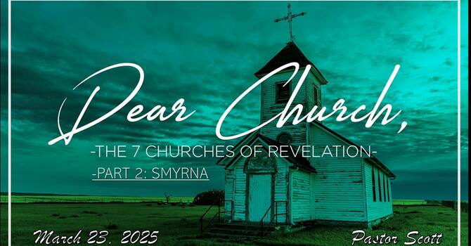 Dear Church Part 2